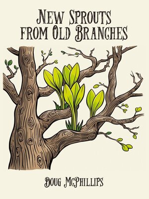 cover image of New Sprouts from an Old Branches